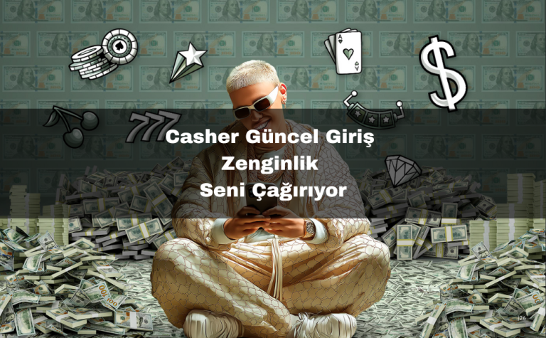 Casher güncel giriş